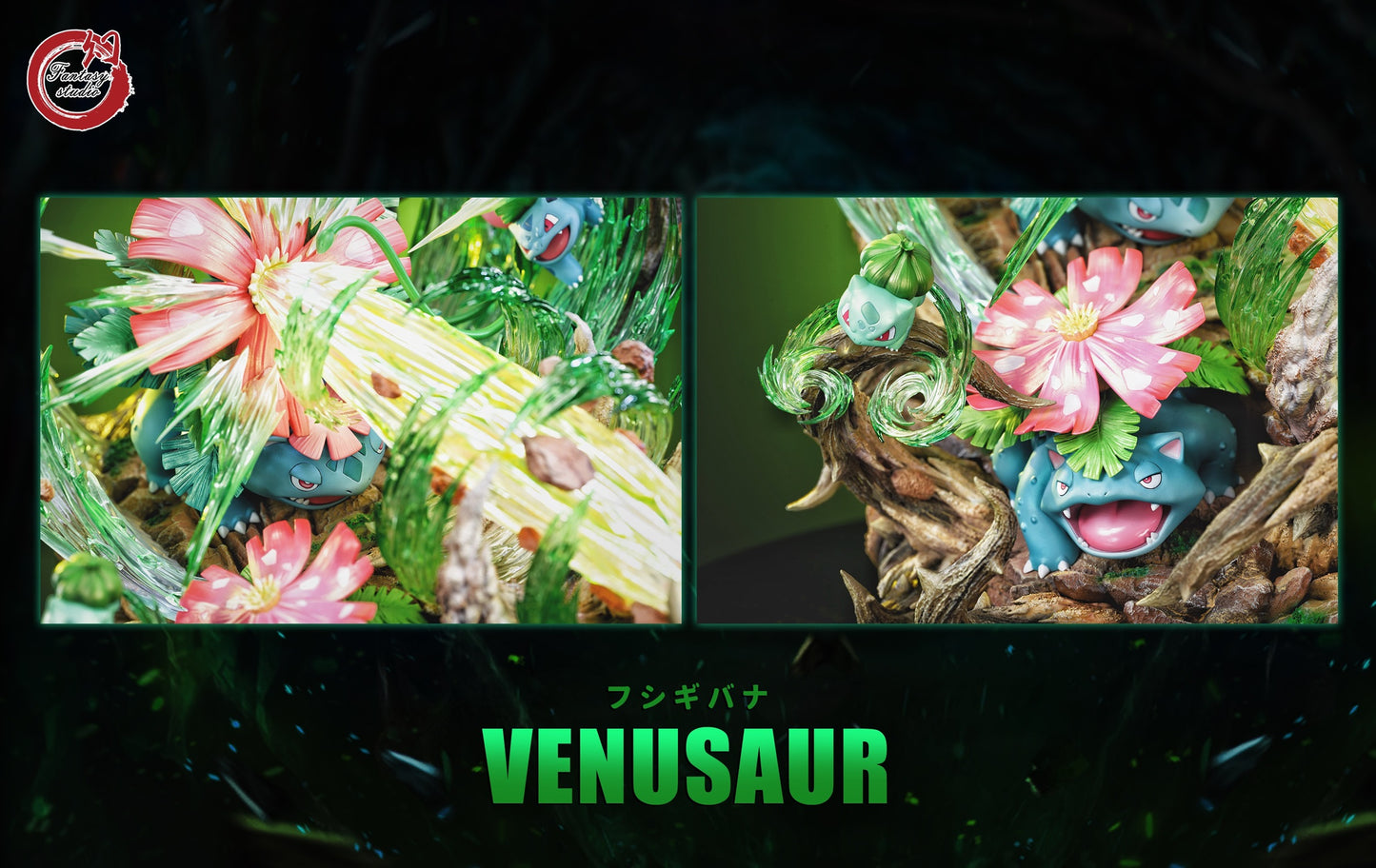 Fantasy Studio - Venusaur Evolution Series [PRE-ORDER CLOSED]