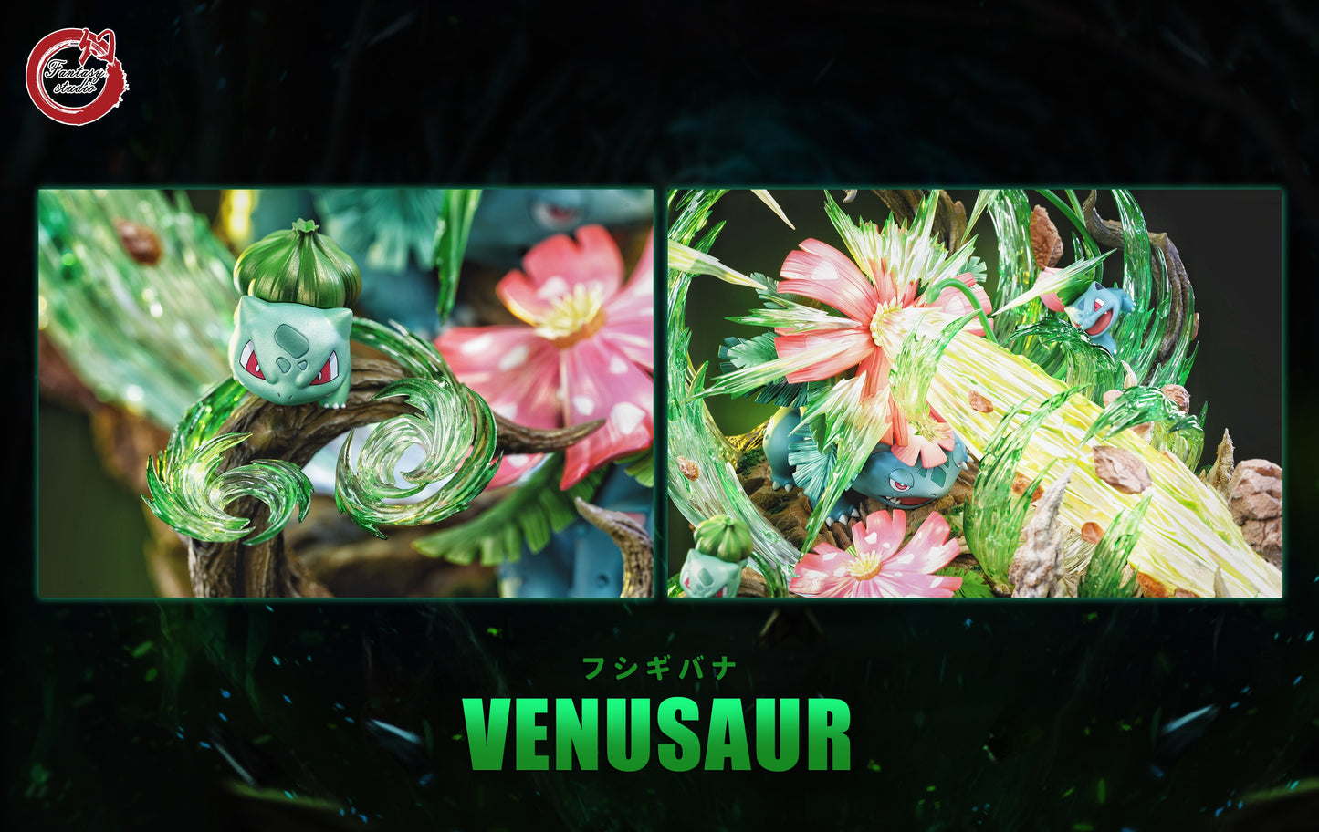 Fantasy Studio - Venusaur Evolution Series [PRE-ORDER CLOSED]